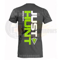 BowAdx Just Hunt T-Shirt - Plusarrows Archery Hunting Outdoors
