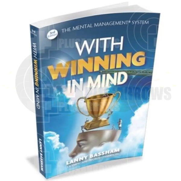 Mental Management With Winning In Mind Training Book By Olympian Lanny Bassham