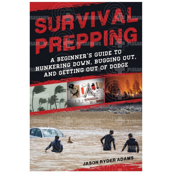 Survival Prepping Book By Jason Ryder Adams